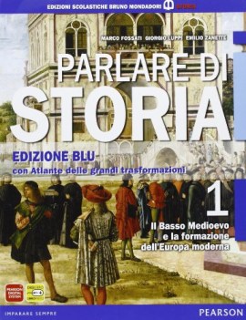 parlare di storia ed.blu 1 storia triennio licei