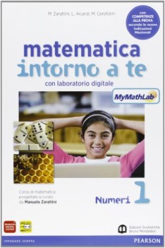 matematica intorno a te 2013+mymathlab 1 matematica sc.media