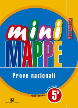 minimappe prove nazionali matematica x 5 parascol.elementare