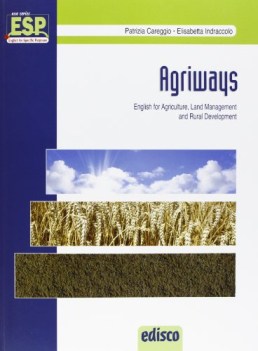 agriways, inglese tecnico x it +cd inglese tecnico