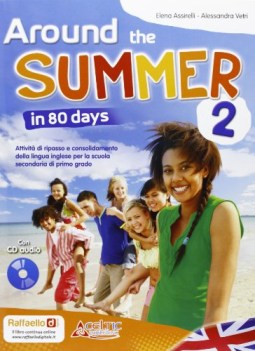 around the summer in 80 days 2 +cd libri vacanze