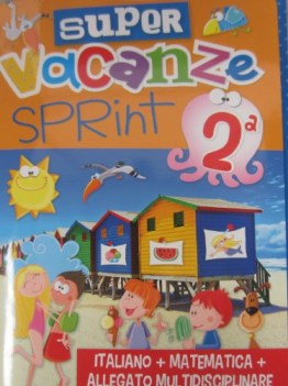 super vacanze sprint 2 italiano+matematica