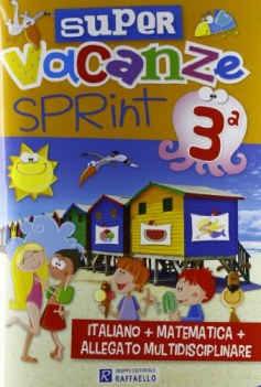 super vacanze sprint 3 italiano+matematica