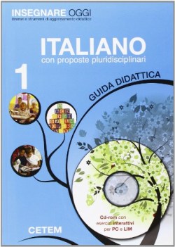 insegnare oggi 1 italiano (guida didattica +CD-ROM)