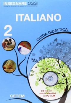 insegnare oggi 2 italiano (guida didattica + CD-ROM)