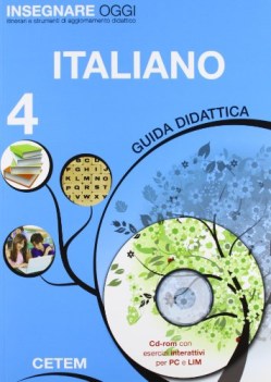 insegnare oggi 4 italiano (guida didattica+CD-ROM)