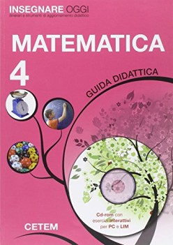 insegnare oggi 4 matematica (guida didattica + CD-ROM)