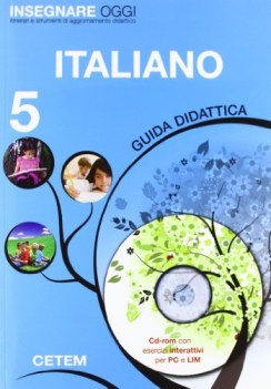 insegnare oggi 5 italiano (guida didattica + CD-ROM)