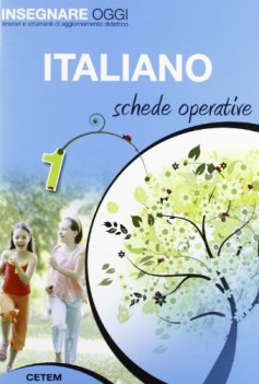 insegnare oggi 1 italiano SCHEDE OPERATIVE