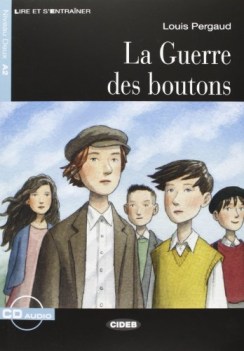 guerre des boutons (guilmault) +cd francese, antol.e lett.