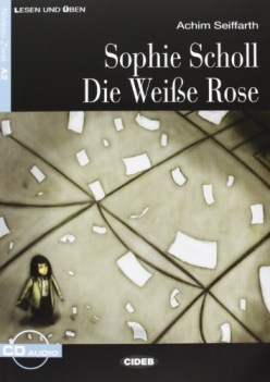 Sophie scholl die weisse rose +cd tedesco A2