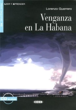 venganza en la habana(barbera quiles)+cd spagnolo, antol.e lett.