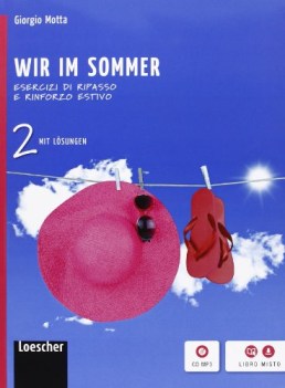 wir im sommer 2 +cd con soluzioni tedesco, grammatica