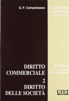 diritto commerciale 2 diritto delle societa 8ed. 2012 fc