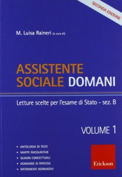 assistente sociale domani 1 letture scelte per l\'esame di stato sezione b.