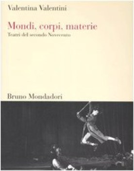 mondi corpi materie