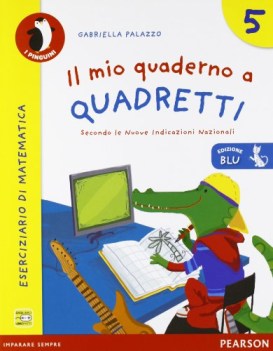 mio quaderno a quadretti ed.blu 5 libri vacanze