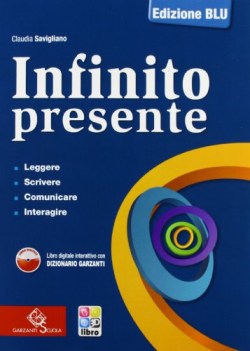 infinito presente ed.blu +cd italiano, gramm. medie