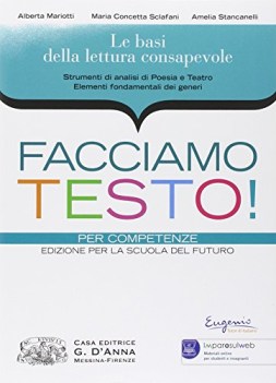 facciamo testo! poesia, genere+cons. italiano, antologia bn