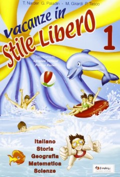 vacanze in stile libero 1