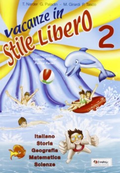 vacanze in stile libero 2