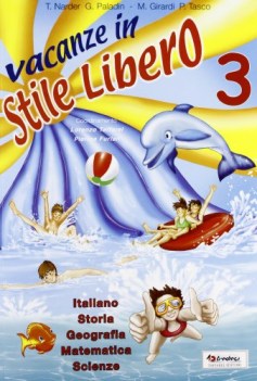 vacanze in stile libero 3