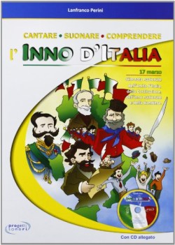 cantare suonare comprendere l\'inno d\'italia +cd