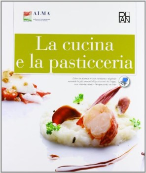 cucina e la pasticceria + dizionario materie tecn.itg,a,ipa