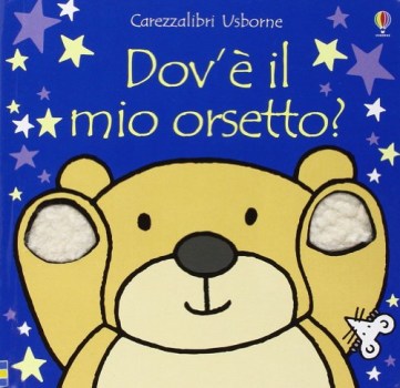 dov\' il mio orsetto