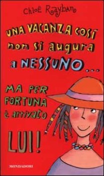 vacanza cos non si augura a nessuno