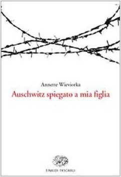 auschwitz spiegato a mia figlia fc