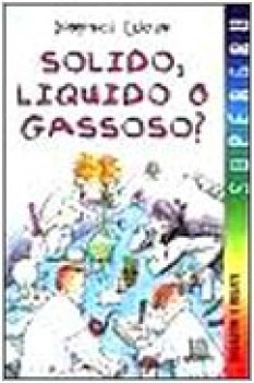 solido liquido o gassoso