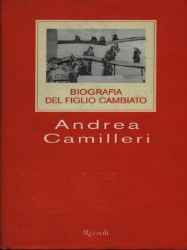 biografia del figlio cambiato