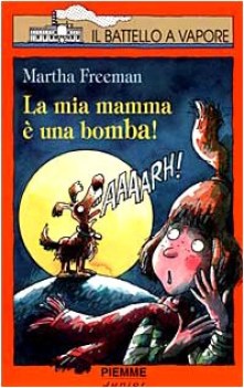 mia mamma e\' una bomba ! (aranc. 41)