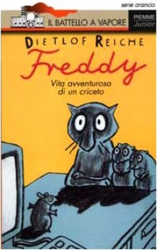 freddy vita avventurosa di un criceto (serie arancio 46)