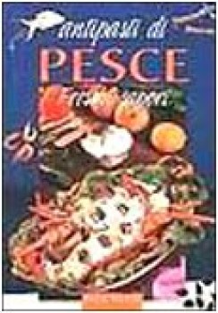 antipasti di pesce freschi saporiFUORI CATALOGO