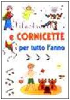 filastrocche e cornicette per tutto l\'anno