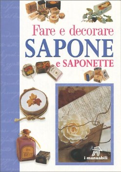 fare e decorare sapone e saponette