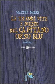 tredici vite e mezzo del capitano orso blu