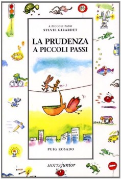 prudenza a piccoli passi