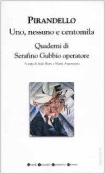 uno nessuno e centomila+quaderni di serafino gubbio fc10