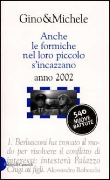 anche le formiche...anno 2002