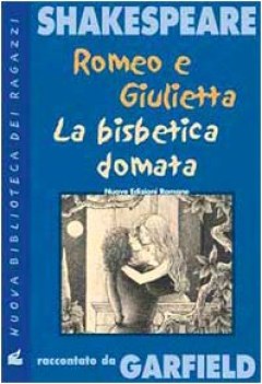 romeo e giulietta - bisbetica domata