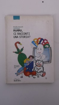 mamma ci racconti una storia