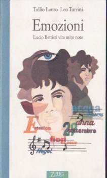 emozioni lucio battisti vita mito note