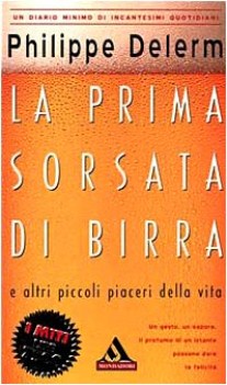 prima sorsata di birra