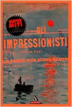 impressionisti e la nascita della pittura moderna