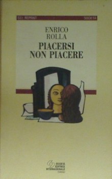 piacersi non piacere