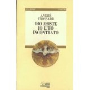 dio esiste io l\'ho incontrato (reprint)