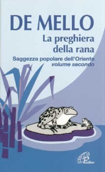 preghiera della rana vol. 2